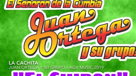 La Cachita Juan Ortega Y Su Grupo Agv Music 2019 Youtube