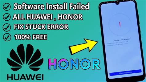 Fix Software Install Failed In All Huawei Phones How To Repair Honor