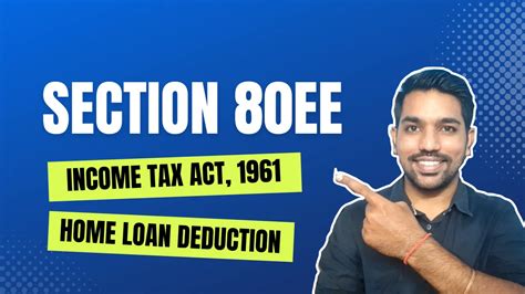 Section 80ee Income Tax Deduction On Home Loan Interest