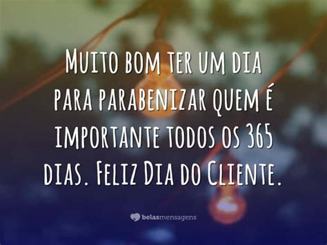 Frases De Dia Do Cliente Belas Mensagens