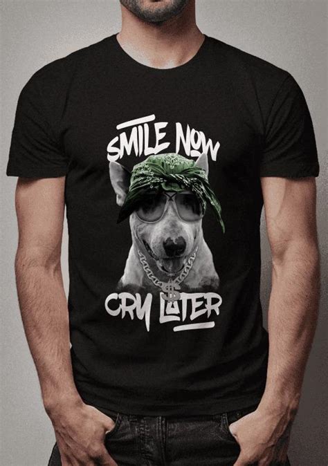 T SHIRT ESTONADA Camiseta Smile Now Cry Later R 58 43 Em Pet Parents