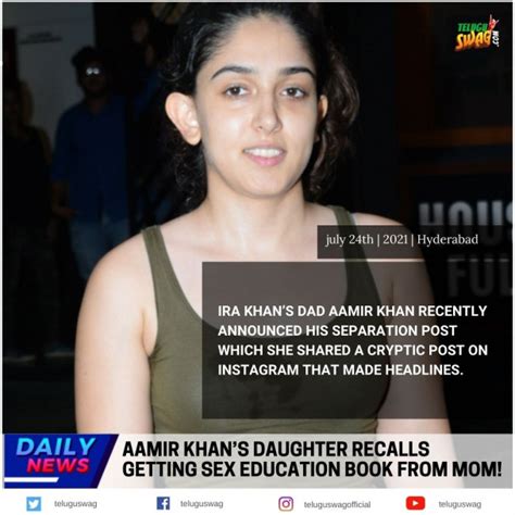 Aamir Khans Daughter Recalls Getting Sex Education Book From Mom Telugu Swag