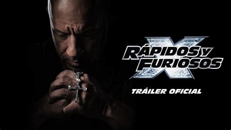 Rápidos y Furiosos X Trailer oficial Universal Pictures HD YouTube