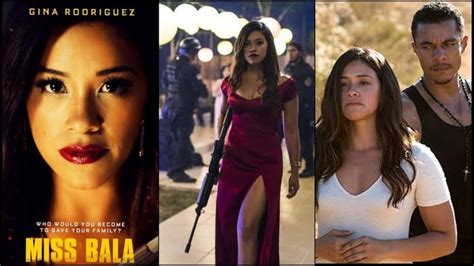 Miss Bala Review Gina Rodriguezs Unremarkable Action Thriller Is Good