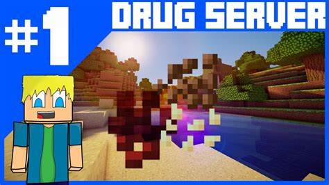 Minecraft Drug Server Epi1 New Channel Go Sub Youtube