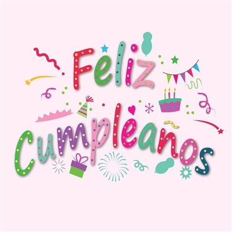 Feliz Cumpleaños En Español Feliz Cumpleaños Vector Premium