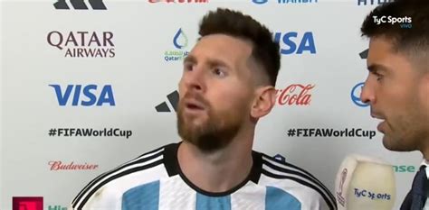 Un Video Inédito Muestra Los Entretelones Del ¿qué Mirás Bobo De Messi En El Mundial De