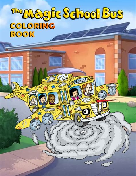 The Magic School Bus Coloring Book 50 Coloring Pages It Is An