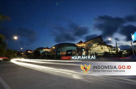 Indonesia Go Id Bandara Ngurah Rai Siap Sambut Tamu KTT G20