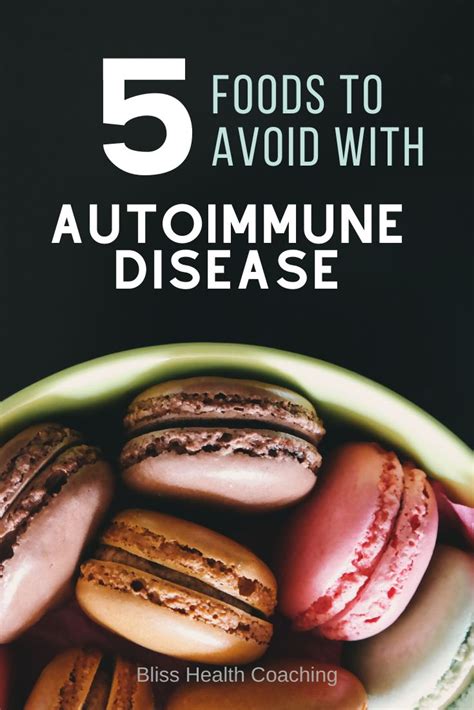 Foods To Avoid With Autoimmune Disease Foods To Avoid Food