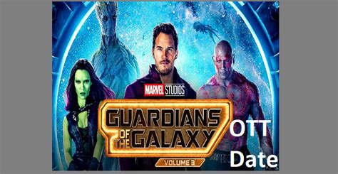 Guardians Of The Galaxy Vol OTT Release Date Platform Rights Hindi
