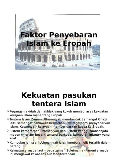 Tahap awal secara sembunyi, kemudian secara terbuka. Faktor Penyebaran Islam Ke Eropah