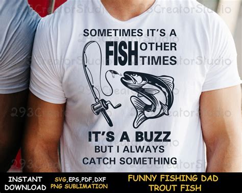Funny Fishing Gift Idea Svg Sometimes It S A Fish Other Etsy