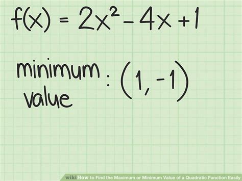 F ( − 2) = 4. 3 Ways to Find the Maximum or Minimum Value of a Quadratic ...