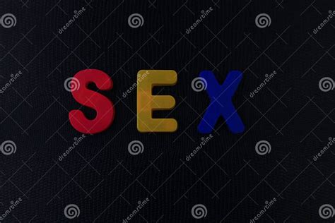 Word Or Text Sex Written In The Alphabet With Colorful Letters O Stock Image Image Of Love