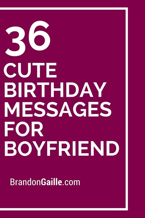 Girls are not the only ones who get butterflies when they get a. 37 Cute Birthday Messages for Boyfriend | Birthday message ...