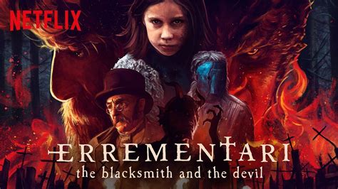 Running with the devil (2019). 'Errementari: The Blacksmith and the Devil' | Netflix Film ...
