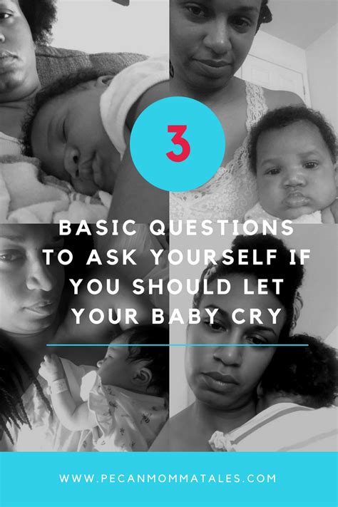 3 Basic Questions To Ask Yourself If You Should Let Your Baby Cry