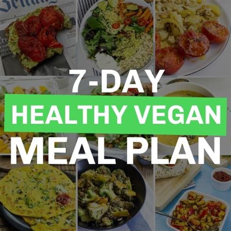 7 Day Healthy Vegan Meal Plan Beginner Friendly Recipe Vegan