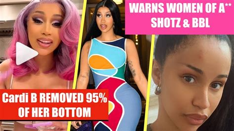 cardi b bbl gone mad removed 95 of her bottom to get a bigger bbl bottom warns women of the