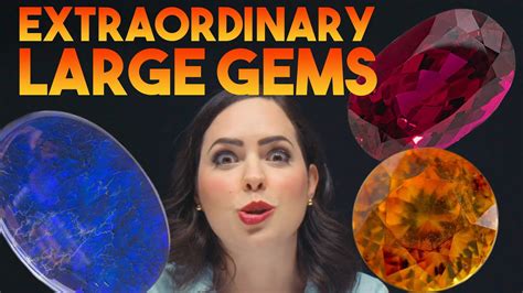 Exploring Unique Large Gemstones Youtube