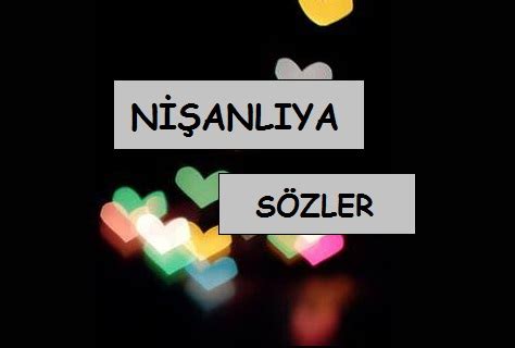 Ni Anl Ya G Zel S Zler S Zl Ye G Zel S Zler Sevgiliye G Zel S Zler