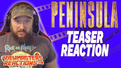 Peninsula online now in hd and high quality video. TRAIN TO BUSAN 2: PENINSULA TEASER TRAILER REACTION - YouTube