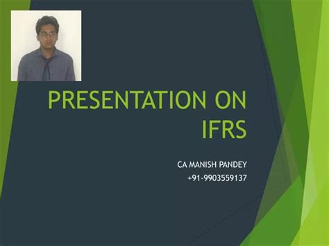 Ppt Presentation On Ifrs Powerpoint Presentation Free Download Id