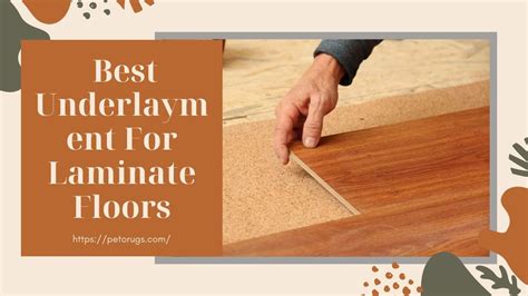 Top 3 Best Underlayment For Laminate Floors Review In 2020
