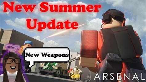 Roblox New Summer Update Arsenal Update Youtube