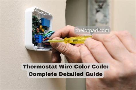 Thermostat Wire Color Code Complete Detailed Guide