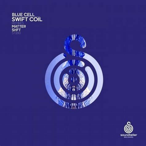 Stream Blue Cell Swift Coil Matter Remix By Matter Listen Online