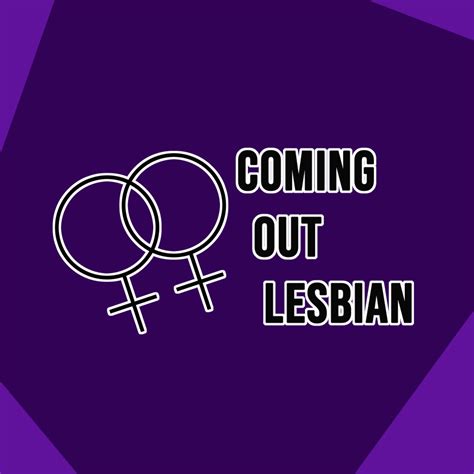 coming out lesbian a podcast by a lesbian for lesbians and lgbtqia daily articles
