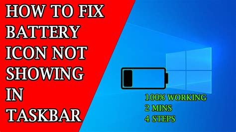 How To Fix Battery Icon Is Not Showing In Taskbar 4 Steps Windows