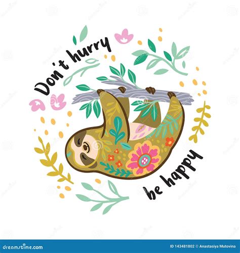 Don`t Hurry Be Happy. Cute Vector Sloth Bear Animal Character Hanging