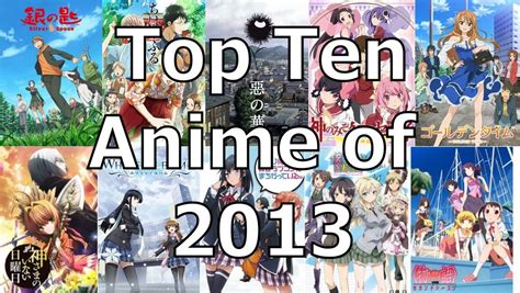 Top Ten Anime Of 2013 Critical Abstraction