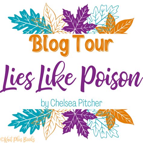 Blog Tour Lies Like Poison By Chelsea Pitcher Spotlight Kait Plus