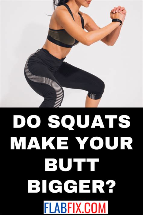 Do Squats Make Your Butt Bigger Flab Fix