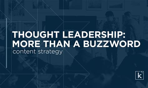 Why Thought Leadership Matters To Your Content Strategy