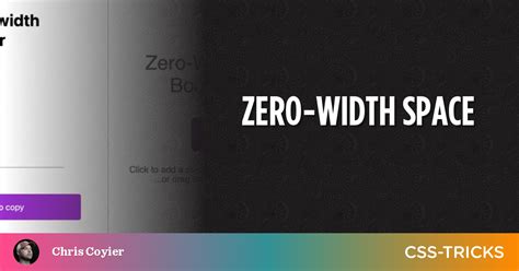 Zero Width Space CSS Tricks CSS Tricks