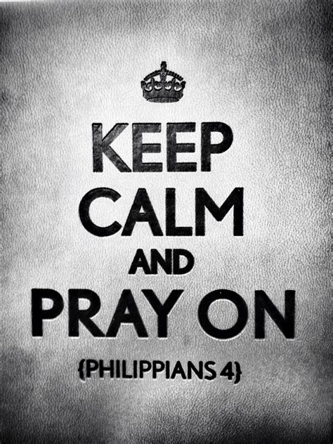 Keep Calm And Pray On Wallpaper Black And White Quote Keep Calm And