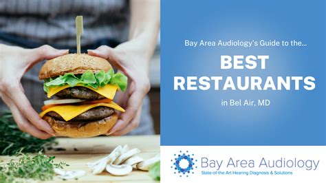 40 best restaurants in and around bel air md bay area audiology