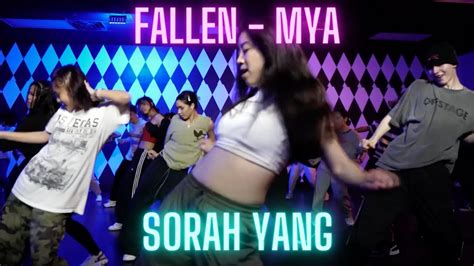Sorah Yang Choreography Fallen Mya Ptclv Youtube