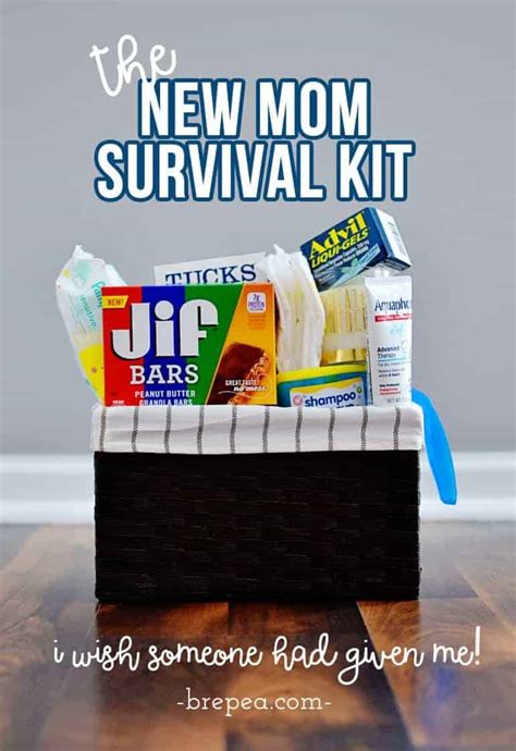 New Mom Survival Kit That I Wish Someone Had Given Me Bre Pea