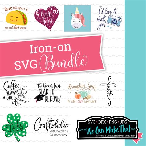 Iron On Svg Bundle Lifetime Access We Can Make That