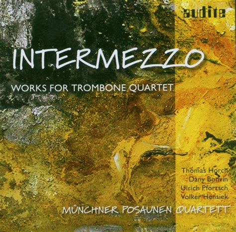 Münchner Posaunen Quartett Intermezzo Cd Jpc