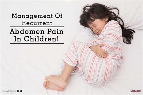 Management Of Recurrent Abdomen Pain In Children By Dr Rishavdeb