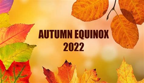 Happy Autumnal Equinox 2023 50 Quotes Images And History