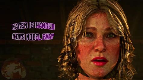 Karen Jones Is Hangedmodel Swap Modred Dead Redemption 2 Pc Mods