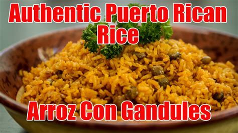 Authentic Puerto Rican Ricearroz Con Gandules Recipe